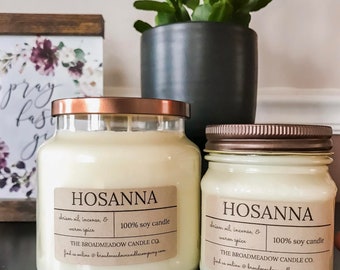 Hosanna (chrism, warm spice, & incense): Catholic Inspired 100% Soy Candles. **Handmade w/ no additives or dyes**