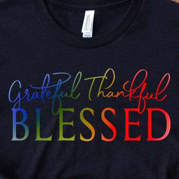 Grateful Thankful Blessed - Digital Download - PNG