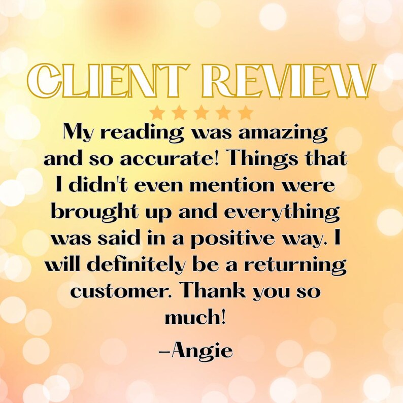 A client review graphic with a gold and white color scheme. The text reads "CLIENT REVIEW" at the top, followed by a customer testimonial. The testimonial praises the accuracy and positivity of a reading, signed by "Angie." Blind Psychic Reading or General Tarot Reading, Personalized Video: No A I, Honest Psychic Medium Reading, Metaphysical Shops, Blind Reading buyer review. Tarot Reading