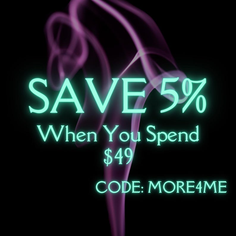 May include: A black background features a wispy, translucent purple smoke trail rising vertically. Overlaid in glowing cyan text is the message: SAVE 5% When You Spend $49 CODE: MORE4ME. The typography is serif and stands out against the dark backdrop.