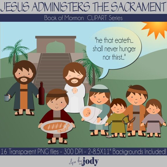 Jesus Administers the Sacrament, Book of Mormon Clipart, PNG Files, 3 Nephi  20 - Etsy