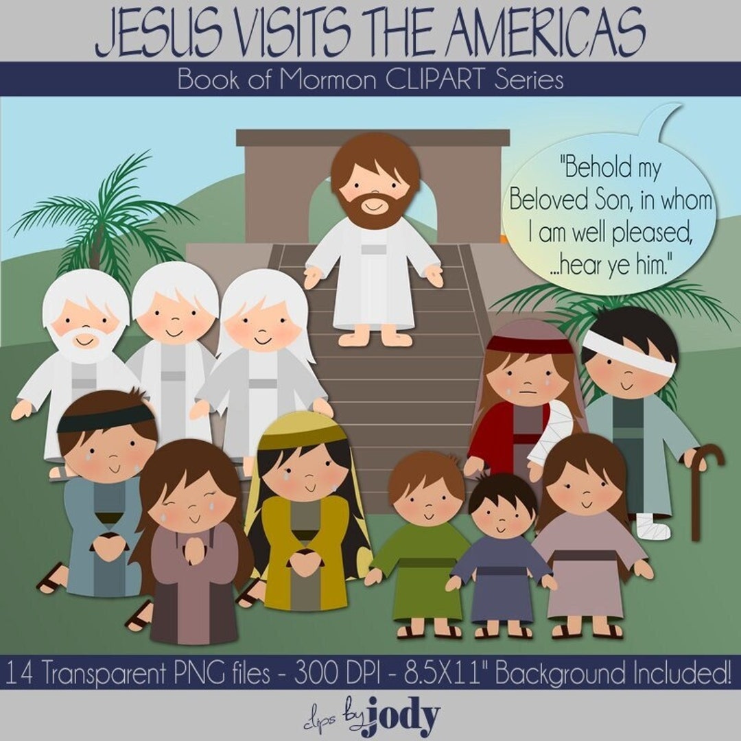 Jesus Visits the Americas, Book of Mormon Clipart, PNG Files, 3 Nephi ...