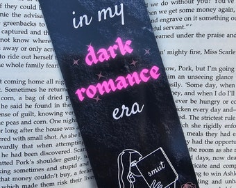 In My Dark Romance Era, Bookmark, Gift, Romance Reader, Spicy Books