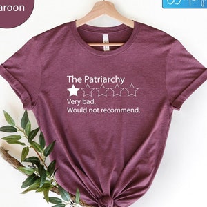 Camiseta con reseñas negativas del patriarcado, camiseta feminista, camiseta antipatriarcado, camiseta de Girl Power, camiseta de igualdad, camiseta de los derechos de las mujeres, camiseta de los derechos humanos