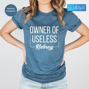 Funny Kidney Donor Saying Shirt, Kidney Transplant Funny Quote Tee, Kidney Stone Awareness Shirts, Kidney Support Shirt, Kidney Donor Gift