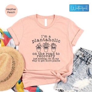 Funny Plants Shirt, Gift For Plant Lover, Plant Lover T-shirt, Garden Lover Shirt, Gardener Gift Shirts, Plant Mom Shirt, Crazy Plant Lady