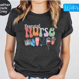 Neonatal Nurse Shirt, Nicu Nurse Tshirt, Postnatal Nurse Tee, Registered Nurse Nicu T-shirt, Neonatal Care Shirt For Nurse, Nurse Life Shirt