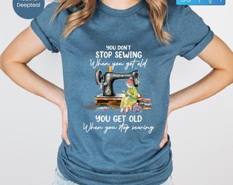 Sewing Lover Shirt, Funny Quotes Sewing Machine Tee, Sewing Tshirt, Sewing Pattern Tee, Mom Life Shirts, Cute Sewing Gift, Crafting Tee