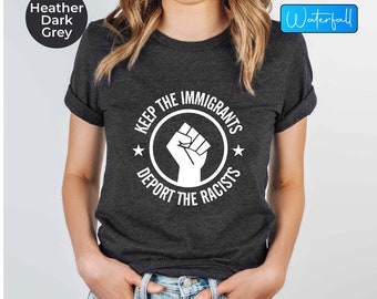 Immigrants Shirt, Anti Racist T-shirt, Human Rights Tee, Equal Rights Shirt, Activist Gift, Immigrant Tee, Anti Racism Shirt, Equality Shirt