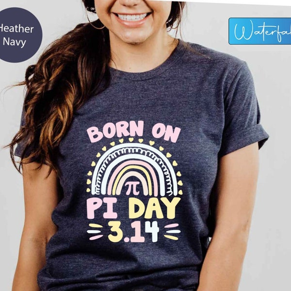 Born On Pi Day Birthday Shirt, Math Lover Birthday On March 14 Gift Tshirt, Teacher Tshirt Math Lover Gift Shirts, Rainbow Pi Day Gift Shirt