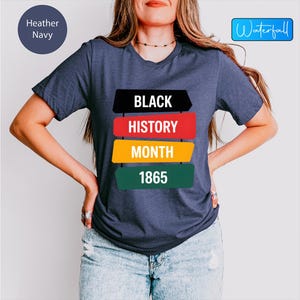 Black History Month Tshirts, Juneteenth 1865 Tee, 1865 Shirt Gift, Celebrate 1865 Tee, Black History Shirt, Celebrate Juneteenth Shirt Gift