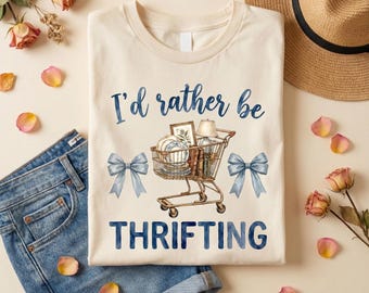 I’d Rather Be Thrifting PNG | Vintage Thrift Lover Shirt Design | Cozy Cottagecore Thrifting Graphic | Cute Blue Bow Sublimation PNG