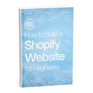 How to build a Shopify website for beginners (2025 edition) - Learn Shopify Quickly Ebook