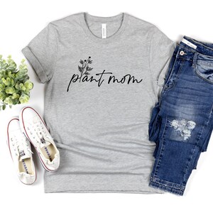 Plant Mom | T-shirt | Gift | Plant Lover | MOM | Plants