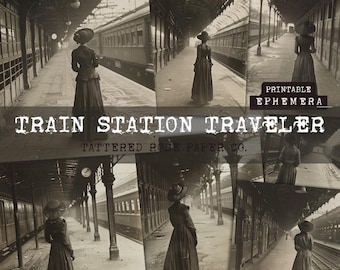 May include: A collection of sepia-toned vintage photographs featuring a woman in a long dress and hat at a train station. The text "Train Station Traveler" and "Printable Ephemera" are visible. The images evoke a sense of nostalgia.