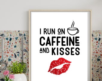 Caffeine & Kisses, Art Unframed, Positive Affirmations, Coffee Decor, Wall Art, Wall Decor, Home Decor, Kitchen Decor