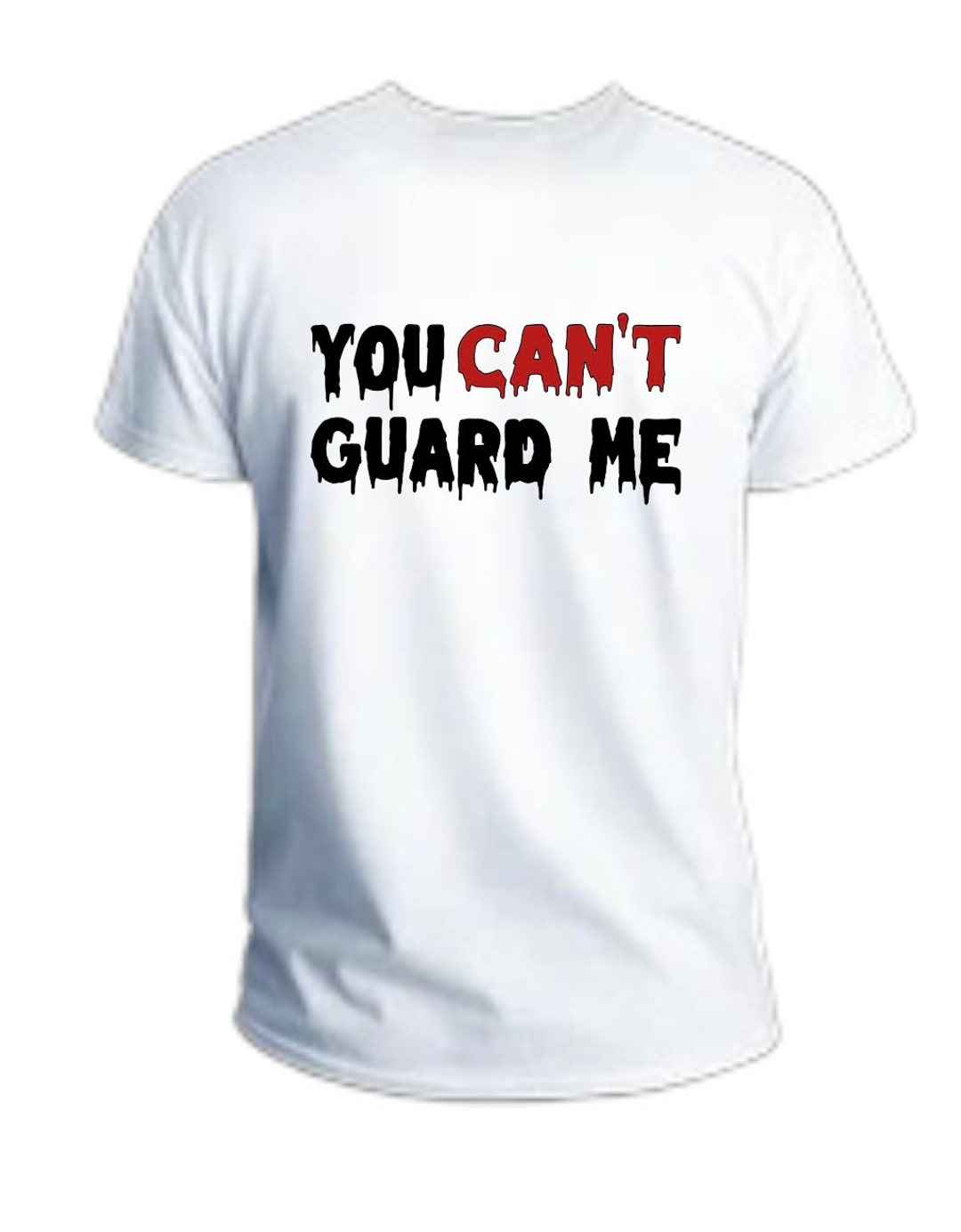 You Cant Guard Me Basketball Shirt Etsy