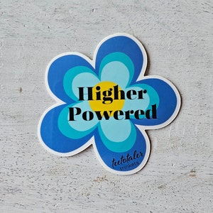 Higher Powered, kundenspezifischer Vinylaufkleber, AA-Aufkleber, Genesungsaufkleber, AA-Geschenke, Genesungsgeschenke, Nüchternheitsaufkleber