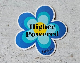 Higher Powered Vinyl Sticker - AA Recovery Gift