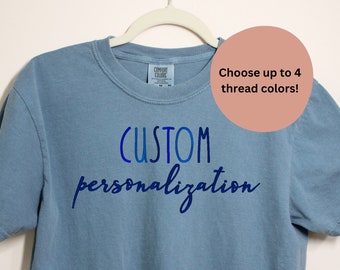 Custom Personalizable embroidered t-shirt, crop top, sweatshirt. Customized Minimalist Comfort Colors tshirt, Bella Canvas crewneck, Gift
