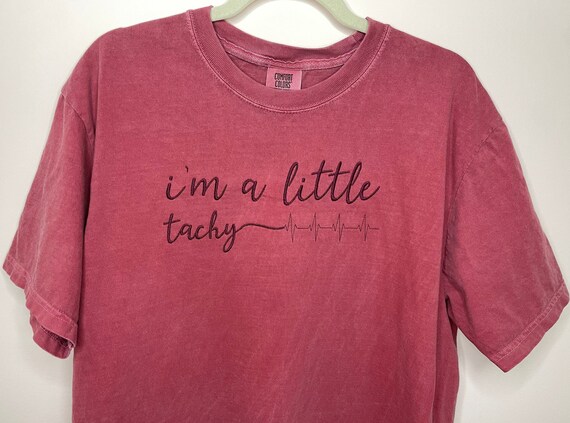 POTS I'm A Little Tachy Embroidered Custom T-shirt, Crop Top, Chronic Illness Funny Shirt, Tachycardia Cardiac Heartbeat Potsie