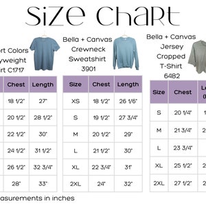 May include: Size chart for three different types of shirts: Comfort Colors Heavyweight T-Shirt C1717, Bella + Canvas Crewneck Sweatshirt 3901, and Bella + Canvas Jersey Cropped T-Shirt 6482. The chart shows chest and length measurements in inches for sizes S, M, L, XL, 2XL, 3XL, XS, and 2XL.