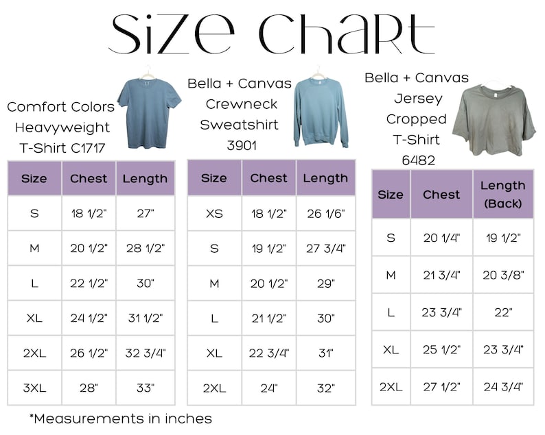 May include: Size chart for three different types of shirts: Comfort Colors Heavyweight T-Shirt C1717, Bella + Canvas Crewneck Sweatshirt 3901, and Bella + Canvas Jersey Cropped T-Shirt 6482. The chart shows chest and length measurements in inches for sizes S, M, L, XL, 2XL, 3XL, XS, and 2XL.