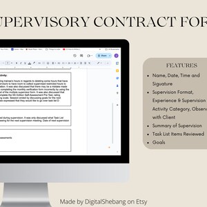 May include: A computer screen displaying a supervisory contract form with a list of features, including name, date, time, signature, supervision format, experience, supervision type, activity category, observation with client, summary of supervision, task list items reviewed, and goals.