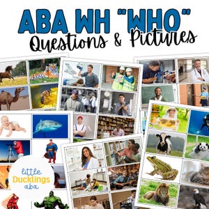 May include: Educational flashcards with the text "ABA WH 'WHO' Questions & Pictures." The cards feature images of various animals, people in different professions, and other objects. The Little Ducklings aba logo is in the lower left corner.
