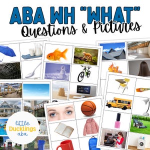 ABA What Questions Cards | Real Photo WH Flashcards | Printable Language Activities for Autism, Speech Therapy, rbt, BCBA, Teachers, Parents