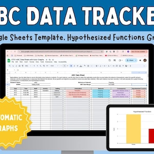 May include: An ABC Data Tracker Google Sheets template displayed on a computer monitor and a tablet. The screen shows a data sheet with columns for date, time, staff, activity, setting, antecedent, behavior, and consequence, plus a bar graph.
