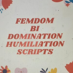 Adult content. OnlyFans femdom bi scripts. AdultWork femdom bi scripts. Fansly bi humiliation scripts. Twitch bi script. Part 1-5