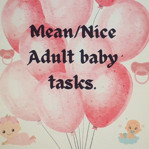 Adult baby tasks. Femdom ABDL tasks. Onlyfans adult baby tasks. Mean and nice ABDL games. Reddit ABDL.