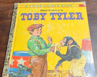 Toby Tyler by Walt Disney, A Little Golden Book 1960 First Edition