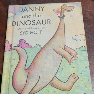 Danny and the Dinosaur by Syd Hoff 1958