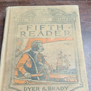 The Merrill Readers Fifth Reader by Dyer and Brady 1916