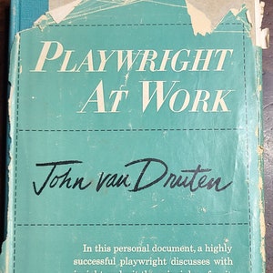 Playwright at Work by John Van Druten 1953