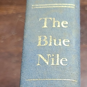 The Blue Nile by Alan Moorehead 1962 Stated First Edition