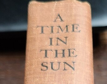 A Time In the Sun by Jane Barry 1962 stated First Edition