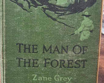 The Man of the Forest by Zane Grey 1920 B-U