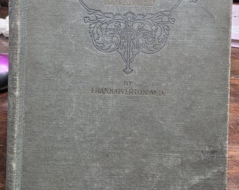 Applied Physiology - Advanced 1908 by Frank Overton A.M., MD (late house surgeon to the City hospital New York - Advanced Grade
