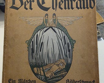 Der Elfenraub, cir early 1900's, Illustrated by Alexander von Volborth - Translation The Theft of the Elves