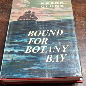 Bound for Botany Bay by Frank Clune 1964