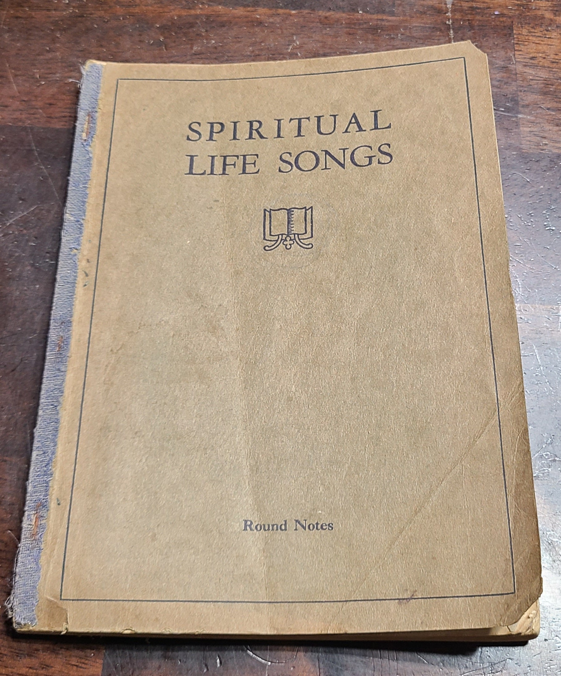 Spiritual Life Songs Round Notes Harry P. Armstrong Music Editor 1930's