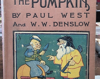 The Pearl and The Pumpkin by Paul West and W. W. Denslow 1904