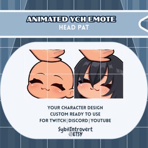 Animated Head Pat YCH Emote | Custom ych emote for Twitch/Discord/Youtube | Emote Art Commission, anime, twitch graphics, cute, chibi