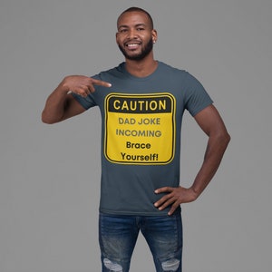Caution! Dad Joke Incoming Tshirt Fathers Day, Birthday or Christmas Gift for dad  Unisex Ultra Cotton Tee