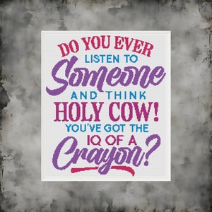 Funny Quote Cross Stitch Pattern - "IQ of a Crayon" Digital Download