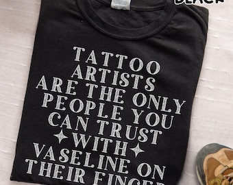 Funny Shirts For Tattoo Artists Comfort Colors Graphic Tee Tattoo Gift For Him or Her Ink Lover Humor T-Shirt Tattoo Shop Workwear Top