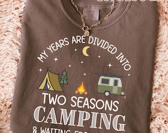 Camping Gifts Funny Comfort Colors T Shirt Camping Shirt For Men Women Outdoor Humor Shirt Nature Lover Gift Hiking Shirt Campfire Tee